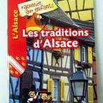 Livret "L'Alsace racontée aux enfants : Les traditions d'Alsace"