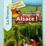 Livret "La France racontée aux enfants : Bienvenue en Alsace !"